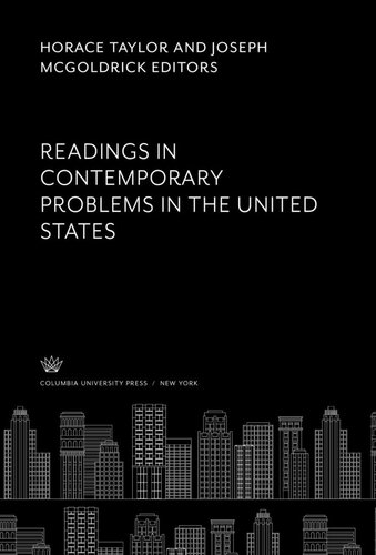 Readings In Contemporary Problems In The United States Horace Taylor Editor Joseph Mcgoldrick Editor