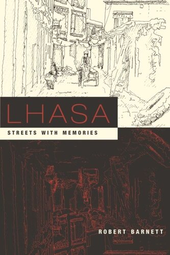 Lhasa Streets With Memories Robert Barnett