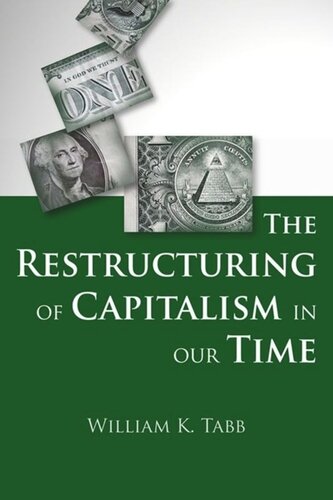 The Restructuring Of Capitalism In Our Time William Tabb