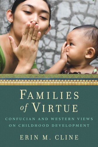 Families Of Virtue Confucian And Western Views On Childhood Development Erin Cline