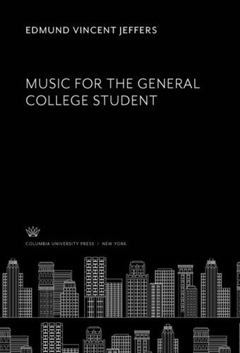 Music For The General College Student Edmund Vincent Jeffers