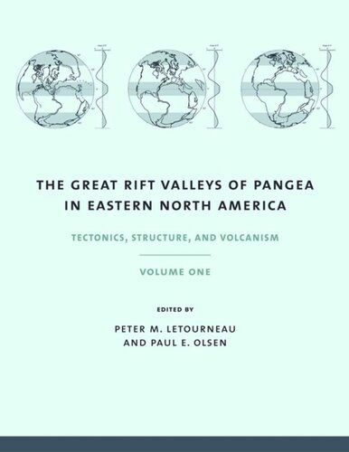 The Great Rift Valleys Of Pangea In Eastern North America Volume 1 Peter Letourneau Editor Paul Olsen Editor