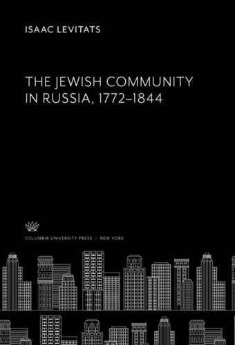 The Jewish Community In Russia 17721844 Isaac Levitats