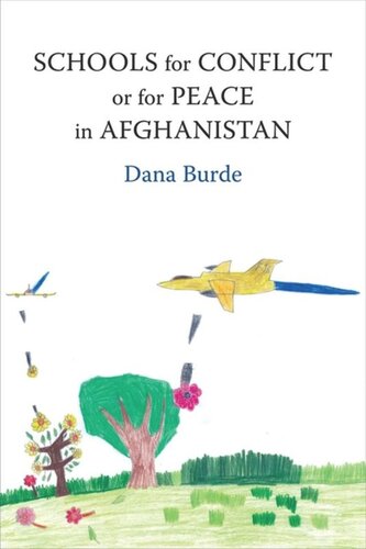 Schools For Conflict Or For Peace In Afghanistan Dana Burde