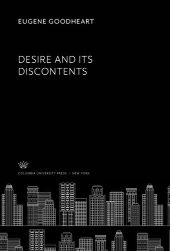 Desire And Its Discontents Eugene Goodheart