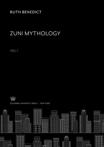 Zuni Mythology Vol1 Ruth Benedict