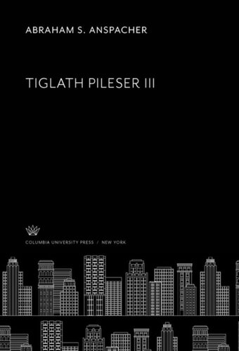 Tiglath Pileser Iii Abraham S Anspacher