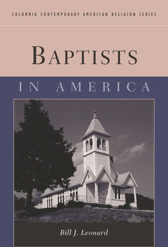 Baptists In America Bill Leonard