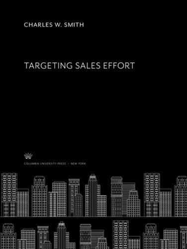 Targeting Sales Effort Charles W Smith