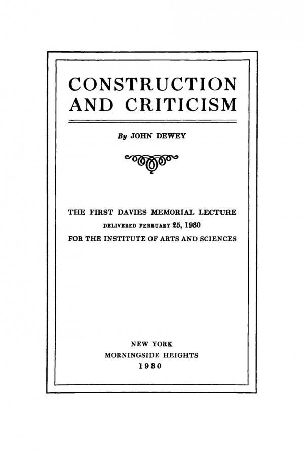 Construction And Criticism John Dewey