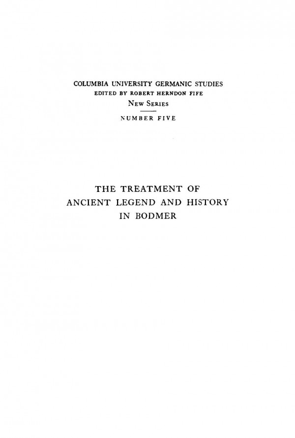 The Treatment Of Ancient Legend And History In Bodmer Anthony Scenna