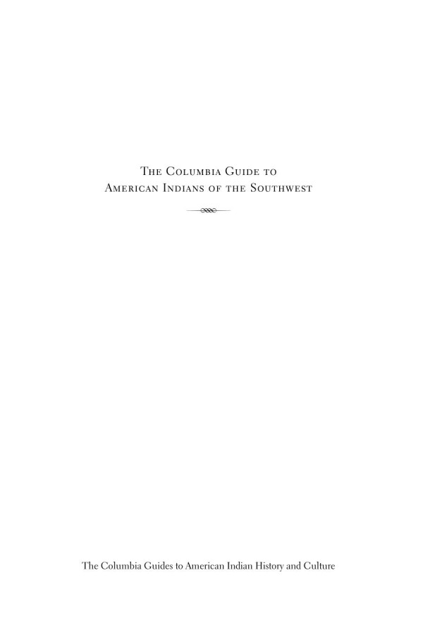 The Columbia Guide To American Indians Of The Southwest Trudy Griffinpierce