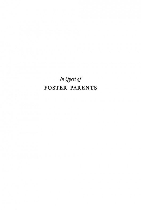 In Quest Of Foster Parents A Point Of View On Homefinding Dorothy Hutchinson