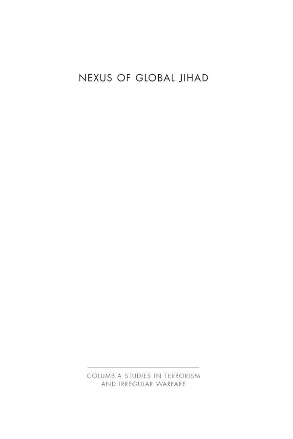 Nexus Of Global Jihad Understanding Cooperation Among Terrorist Actors Assaf Moghadam
