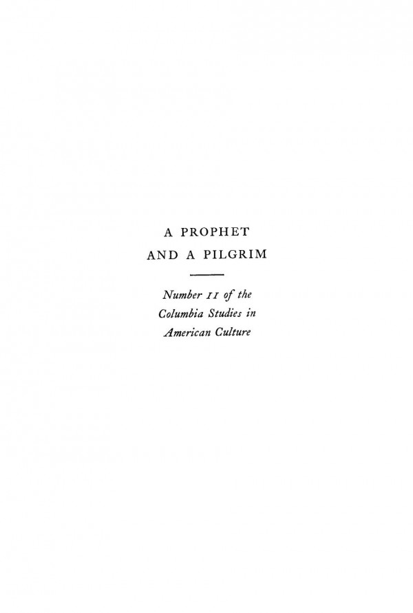 A Prophet And A Pilgrim Being The Incredible History Of Thomas Lake Harris And Laurence Oliphant Their Sexual Mysticisms And Utopian Communities Amply Documented To Confound The Skeptic Herbert W Schneider George Lawton