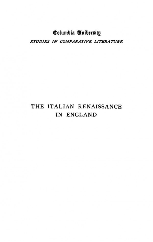 The Italian Renaissance In England Studies Lewis Einstein