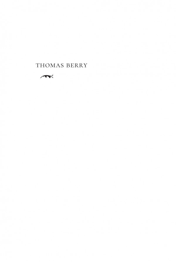 Thomas Berry A Biography Mary Evelyn Tucker John Grim Andrew Angyal