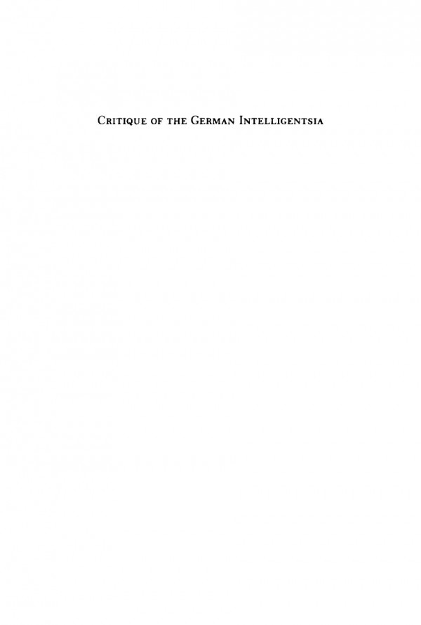 Critique Of The German Intelligentsia Hugo Ball Brian L Harris