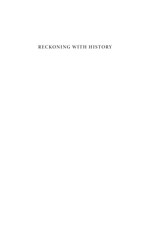Reckoning With History Unfinished Stories Of American Freedom Jim Downs Editor Erica Armstrong Dunbar Editor T K Hunter Editor Timothy Patrick Mccarthy Editor