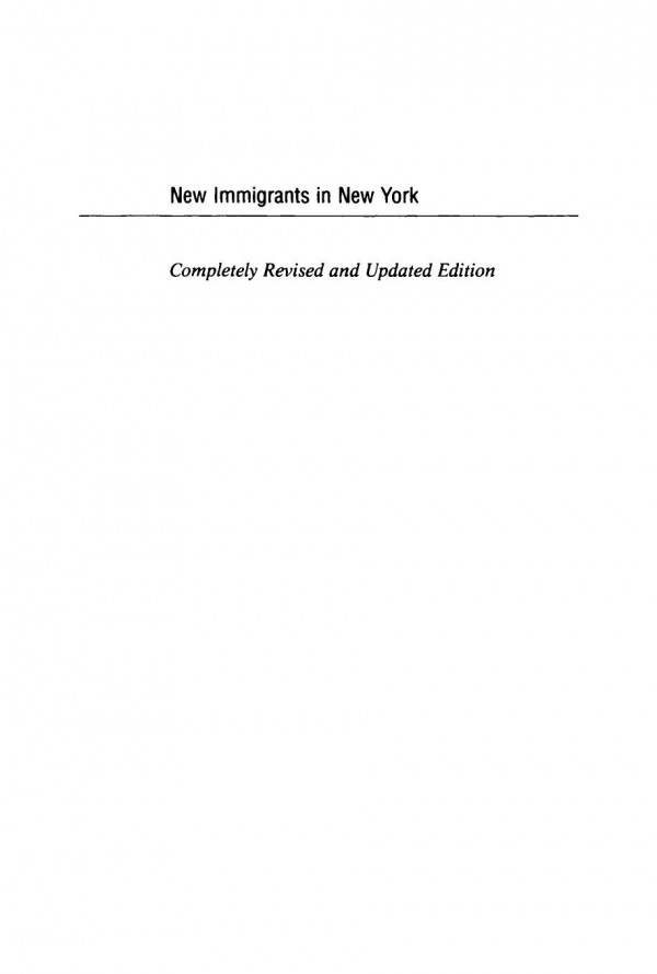New Immigrants In New York Nancy Foner Editor