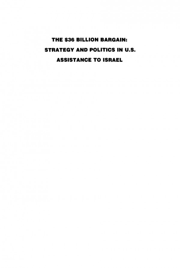 The 36 Billion Bargain Strategy And Politics In Us Assistance To Israel A F K Organski