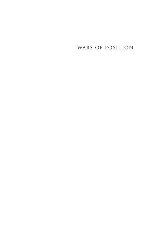 Wars Of Position The Cultural Politics Of Left And Right Timothy Brennan