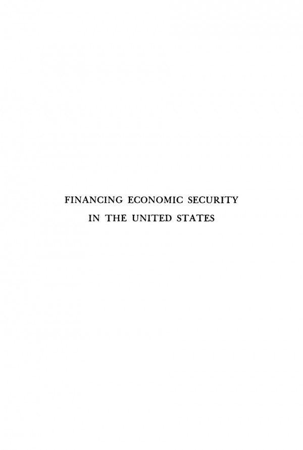 Financing Economic Security In The United States William Withers
