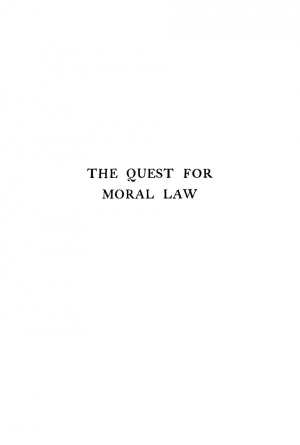 The Quest For Moral Law Louise Saxe Eby