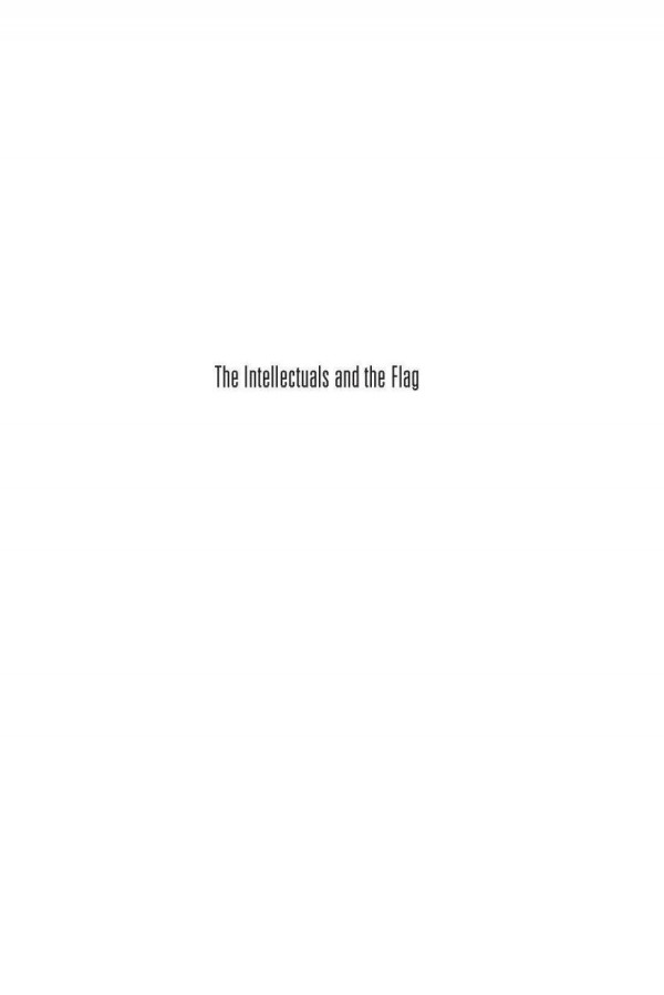 The Intellectuals And The Flag Todd Gitlin