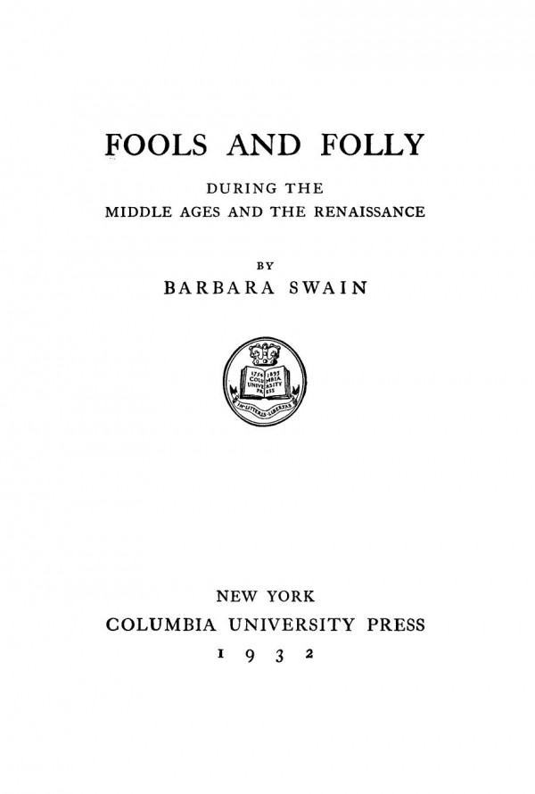 Fools And Folly During The Middle Ages And The Renaissance Barbara Swain
