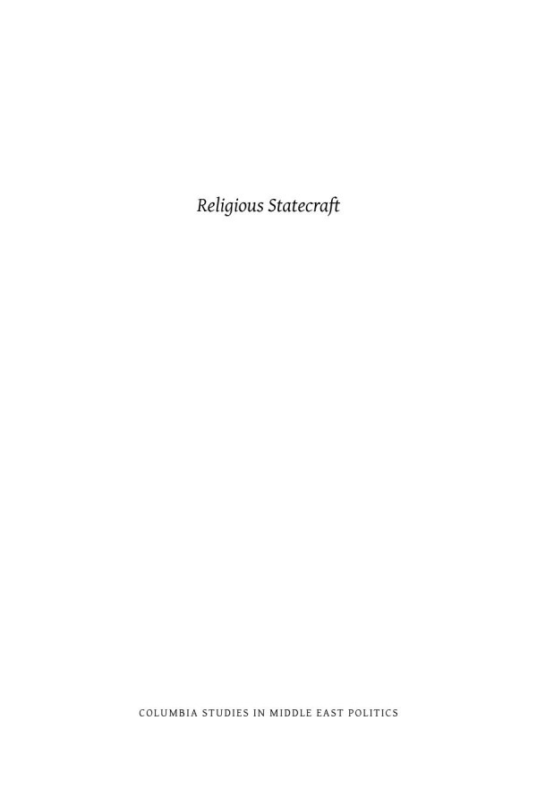 Religious Statecraft The Politics Of Islam In Iran Mohammad Ayatollahi Tabaar