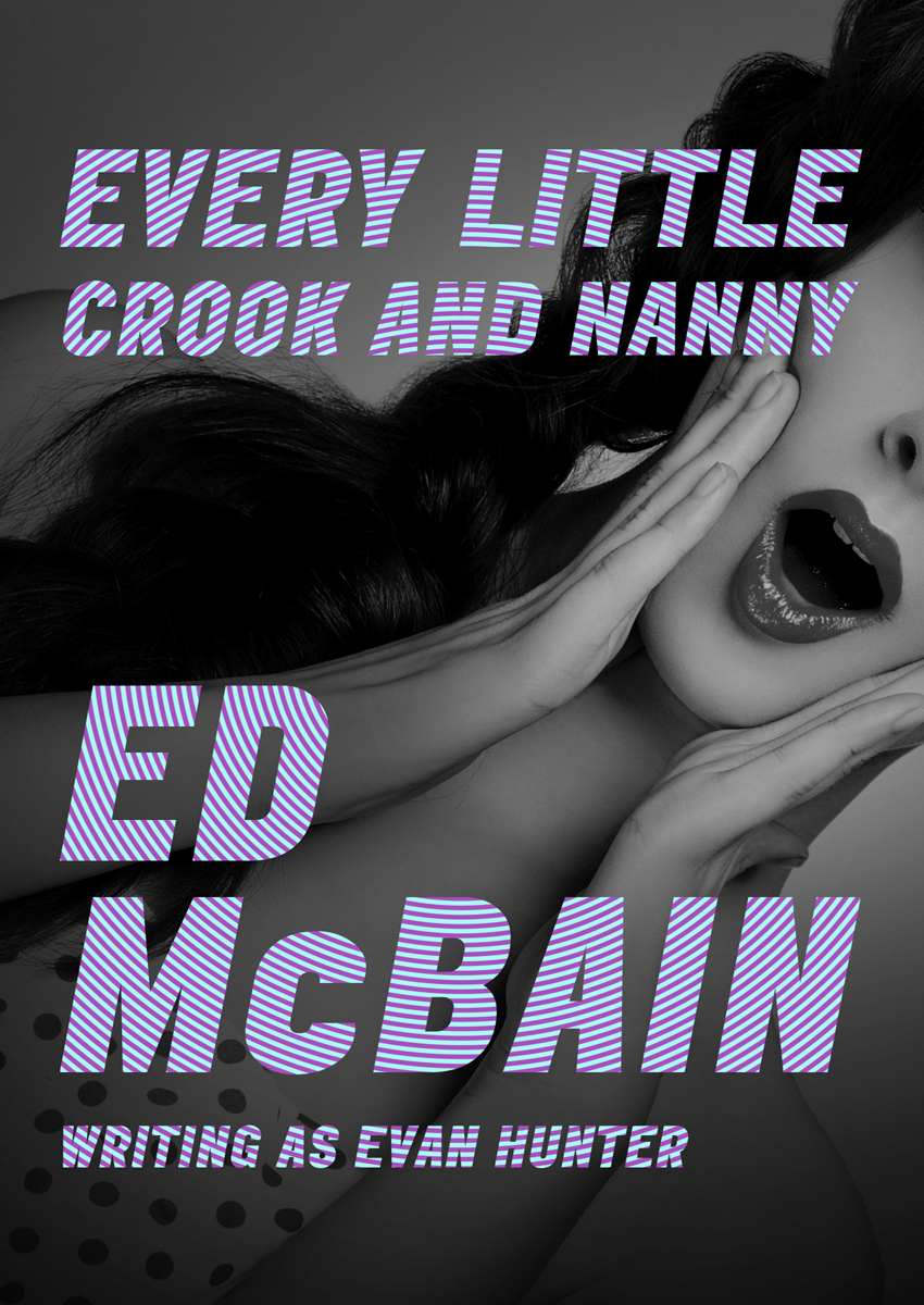 Every Little Crook And Nanny Ed Mcbain
