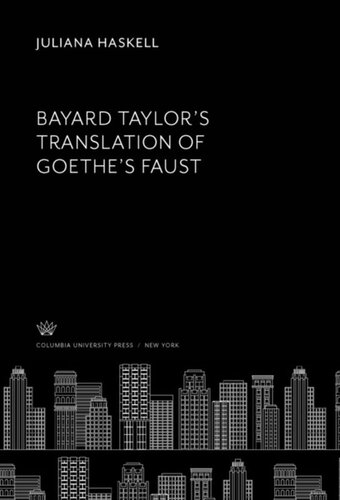 Bayard Taylors Translation Of Goethes Faust Juliana Haskell