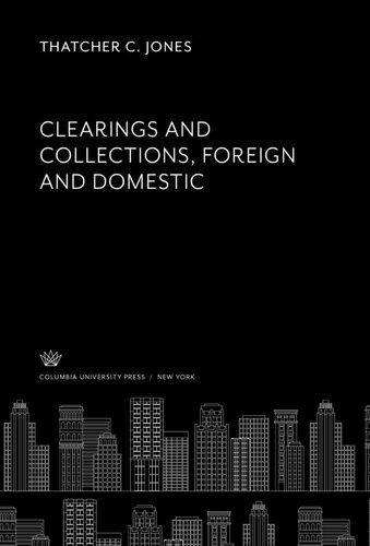 Clearings And Collections Foreign And Domestic Thatcher C Jones