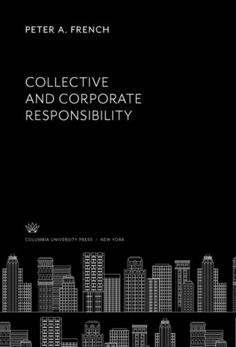 Collective And Corporate Responsibility Peter A French