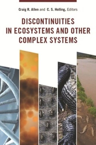 Discontinuities In Ecosystems And Other Complex Systems Craig Allen Editor C S Holling Editor