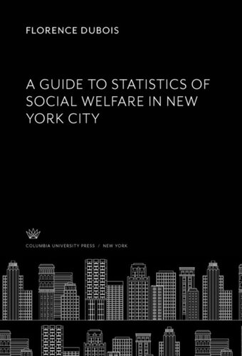 A Guide To Statistics Of Social Welfare In New York City Florence Dubois