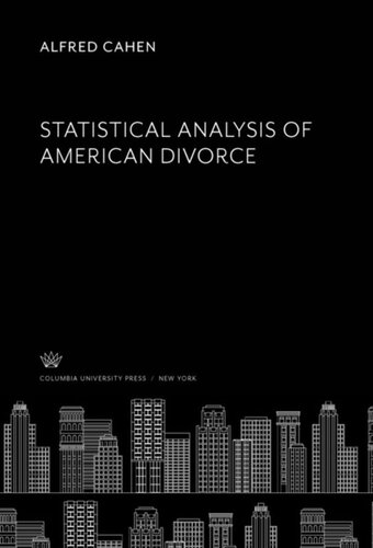 Statistical Analysis Of American Divorce Alfred Cahen