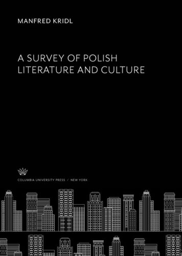 A Survey Of Polish Literature And Culture Manfred Kridl Olga Scherervirski