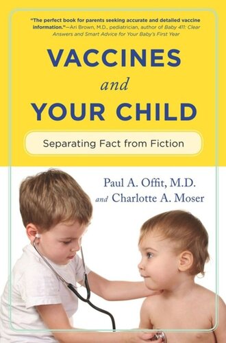 Vaccines And Your Child Separating Fact From Fiction Paul Offit Charlotte Moser