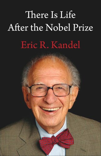 There Is Life After The Nobel Prize Eric Kandel