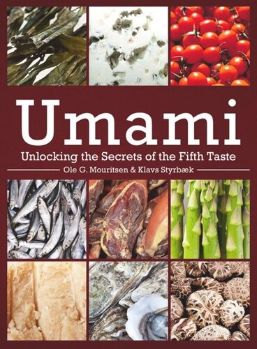 Umami Unlocking The Secrets Of The Fifth Taste Ole Mouritsen Klavs Styrbk Mariela Johansen Jonas Drotner Mouritsen