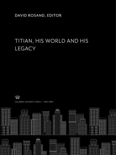 Titian His World And His Legacy David Rosand Editor