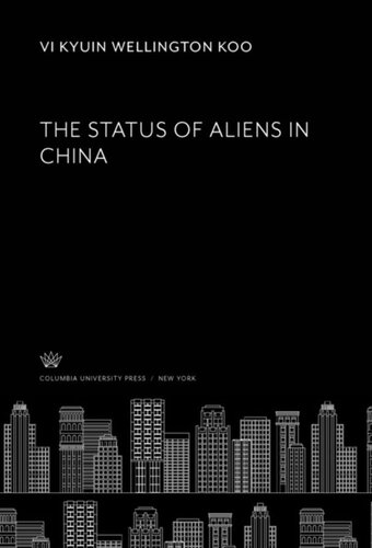 The Status Of Aliens In China Vi Kyuin Wellington Koo