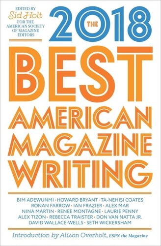 The Best American Magazine Writing 2018 The American Society Of Magazine Editors Editor