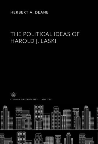 The Political Ideas Of Harold J Laski Herbert A Deane