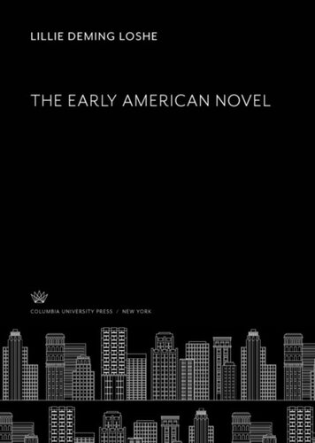 The Early American Novel Lillie Deming Loshe