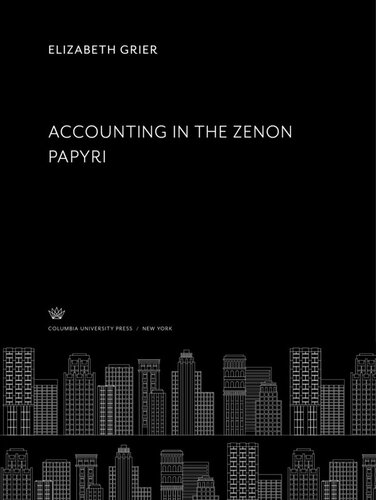 Accounting In The Zenon Papyri Elizabeth Grier