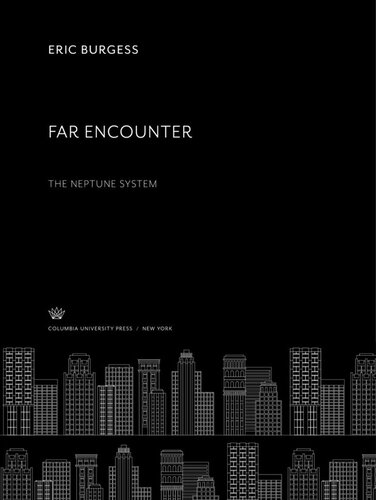 Far Encounter The Neptune System Eric Burgess