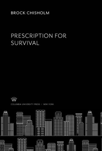 Prescription For Survival Brock Chisholm